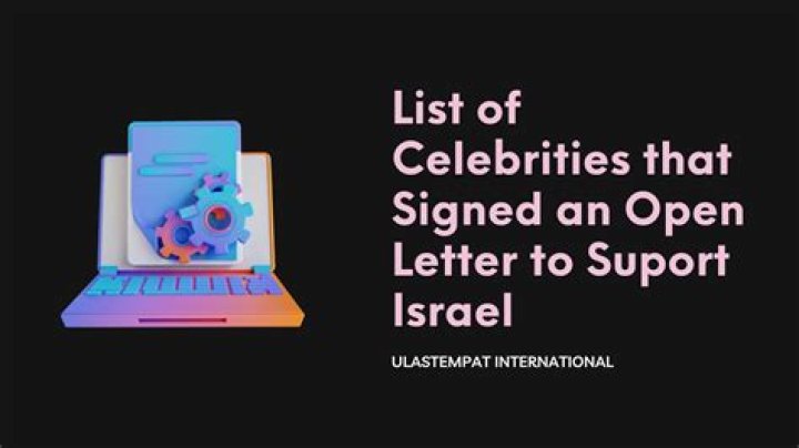 Almost 200 Celebrities Sign Letter in Support of Israel