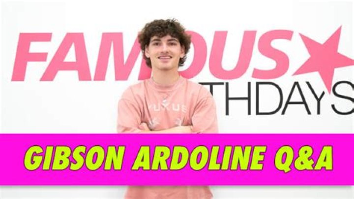 Gibson Ardoline Q&A | Famous Birthdays