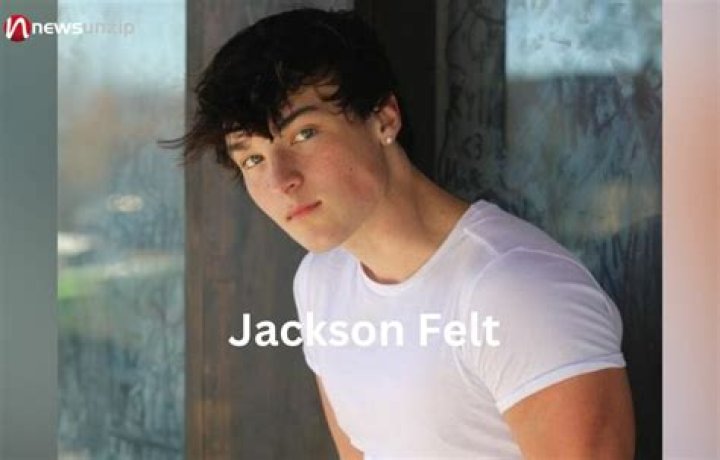 Jackson Felt - Age, Family, Bio