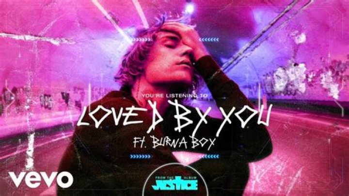Lyrics: Justin Bieber Loved By You Lyrics ft Burna Boy