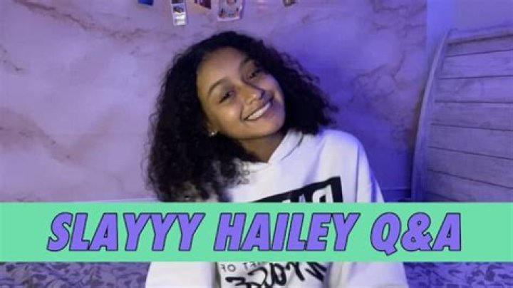 Slayyy Hailey - Age, Family, Bio