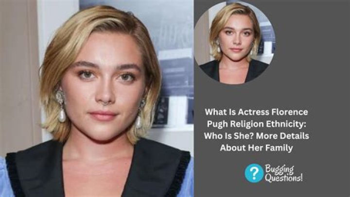 What ethnicity is Florence Pugh?