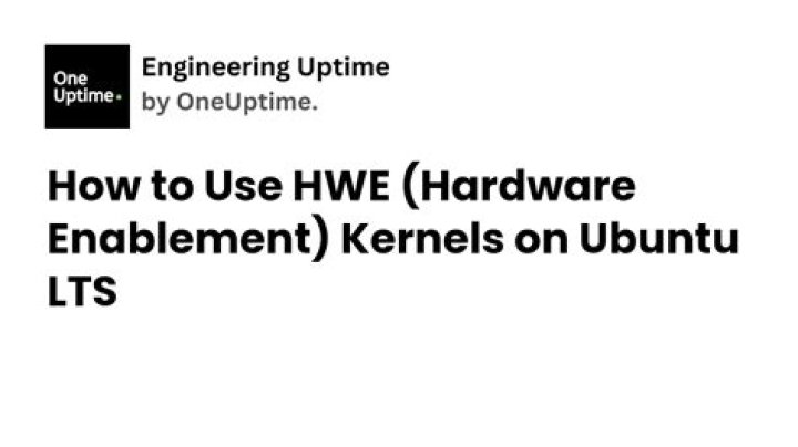 What is HWE kernel Ubuntu?