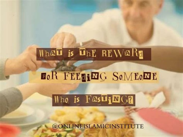 What Is the Reward of Feeding a Fasting Person?